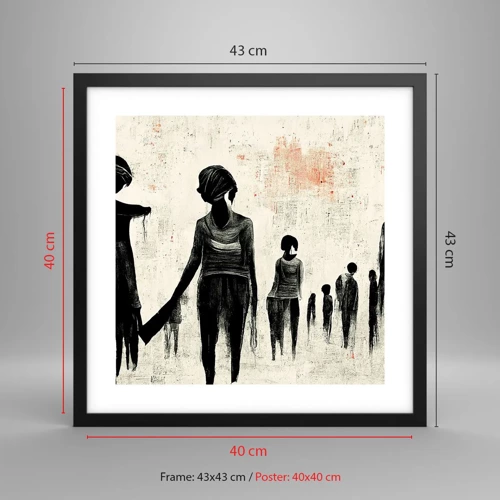 Affiche dans un cadre noir - Poster - Contre la solitude - 40x40 cm