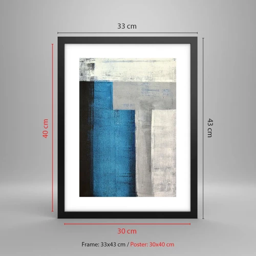 Affiche dans un cadre noir - Poster - Une composition poétique de gris et de bleu - 30x40 cm