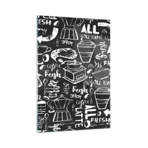 Impression sur verre - Image sur verre - Graphiques et lettrages de café sur fond noir dans un style rétro - 50x70cm - Tout ce dont tu as besoin c'est… - Décoration murale moderne pour le salon et la chambre ARTTOR