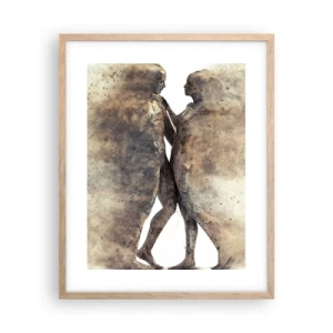 Affiche dans un chêne clair - Poster - Ils sont sortis de la poussière pour aimer - 40x50 cm