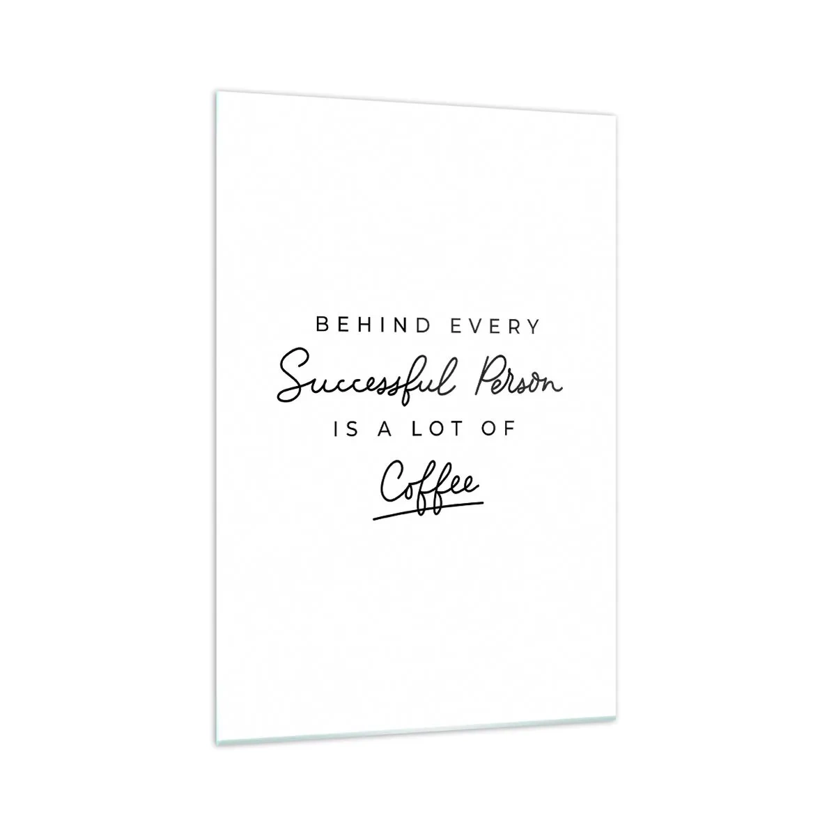 Impression sur verre - Image sur verre - Une citation minimaliste sur le succès et le café sur fond blanc. - 70x100cm - Secret du succès - Décoration murale moderne pour le salon et la chambre ARTTOR