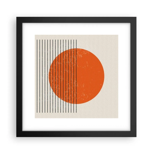 Affiche dans un cadre noir - Poster - Toujours le soleil - 30x30 cm