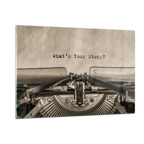Impression sur verre - Image sur verre - Gros plan d'une machine à écrire avec le texte « Quelle est votre histoire ? » - 120x80cm - Réponds-moi - Décoration murale moderne pour le salon et la chambre ARTTOR