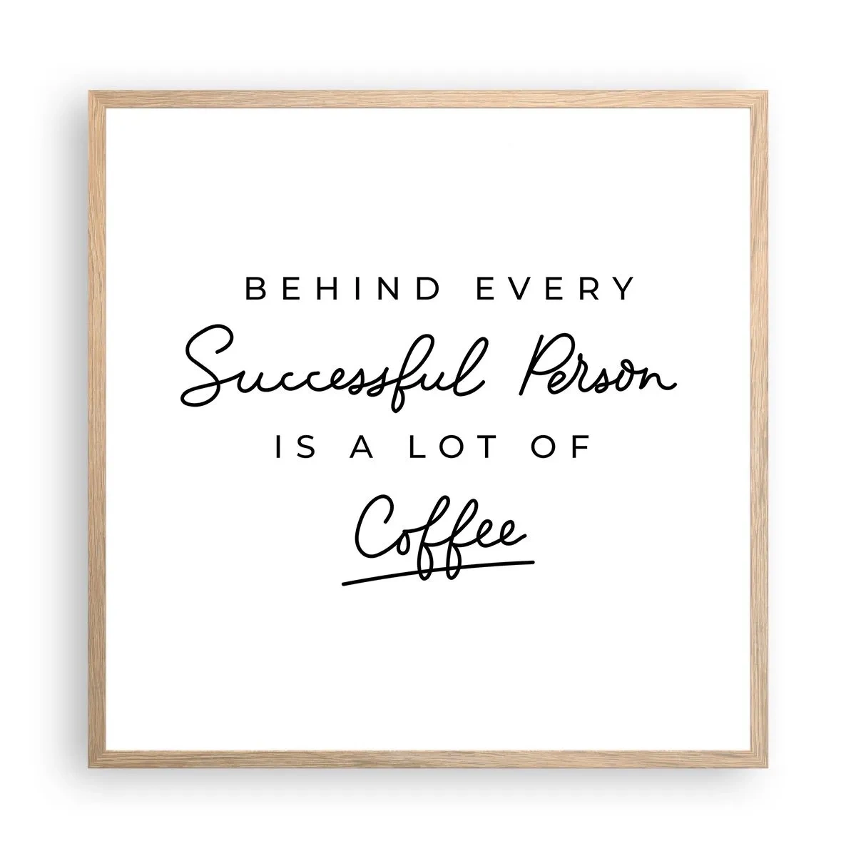 Affiche dans un chêne clair - Poster - Secret du succès - 60x60 cm