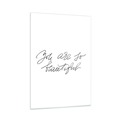 Impression sur verre - Image sur verre - Citation « Tu es si belle » dans un style calligraphique élégant - 50x70cm - Vraiment, crois-moi... - Décoration murale moderne pour le salon et la chambre ARTTOR