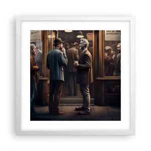 Affiche dans un cadre blanc - Poster - Bon moment de la journée - 40x40 cm