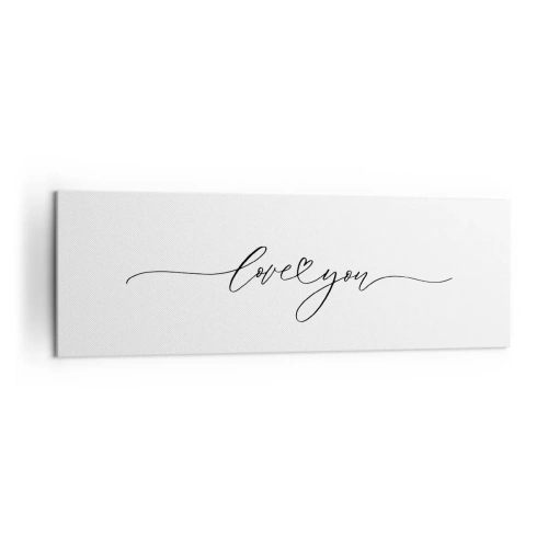 Impression sur toile - Image sur toile - L'inscription « Je t'aime » dans une police élégante - 160x50cm - Noir sur blanc - Décoration murale moderne pour le salon et la chambre ARTTOR