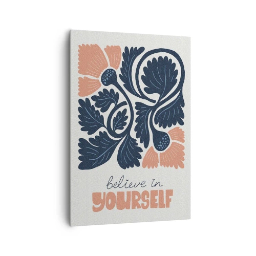 Impression sur toile - Image sur toile - Et tu t'épanouis - 70x100 cm