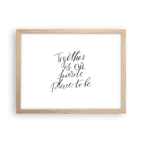 Affiche dans un chêne clair - Poster - Vous aussi vous le sentez? - 40x30 cm