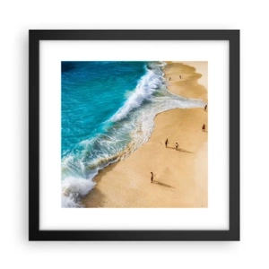 Affiche dans un cadre noir - Poster - Et ensuite le soleil, la plage… - 30x30 cm