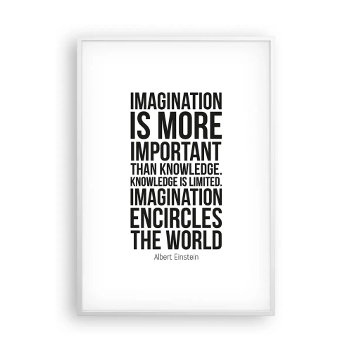 Affiche dans un cadre blanc - Poster - Einstein sur le pouvoir de l'imagination - 70x100 cm