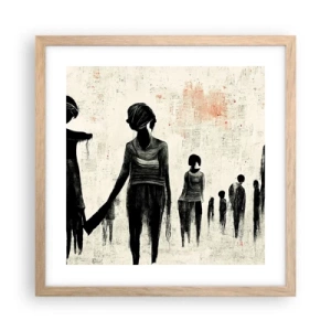 Affiche dans un chêne clair - Poster - Contre la solitude - 40x40 cm