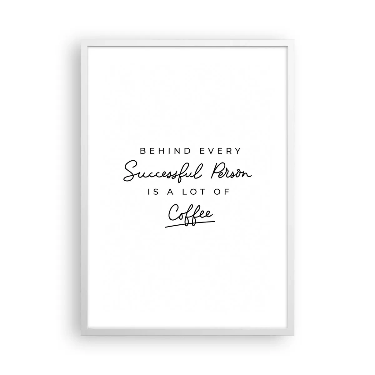 Affiche dans un cadre blanc - Poster - Secret du succès - 50x70 cm
