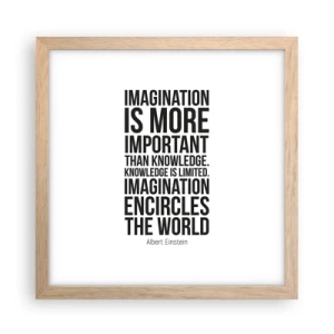 Affiche dans un chêne clair - Poster - Einstein sur le pouvoir de l'imagination - 30x30 cm