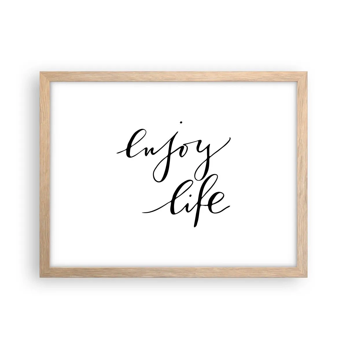 Affiche dans un chêne clair - Poster - Rien à ajouter.... - 40x30 cm