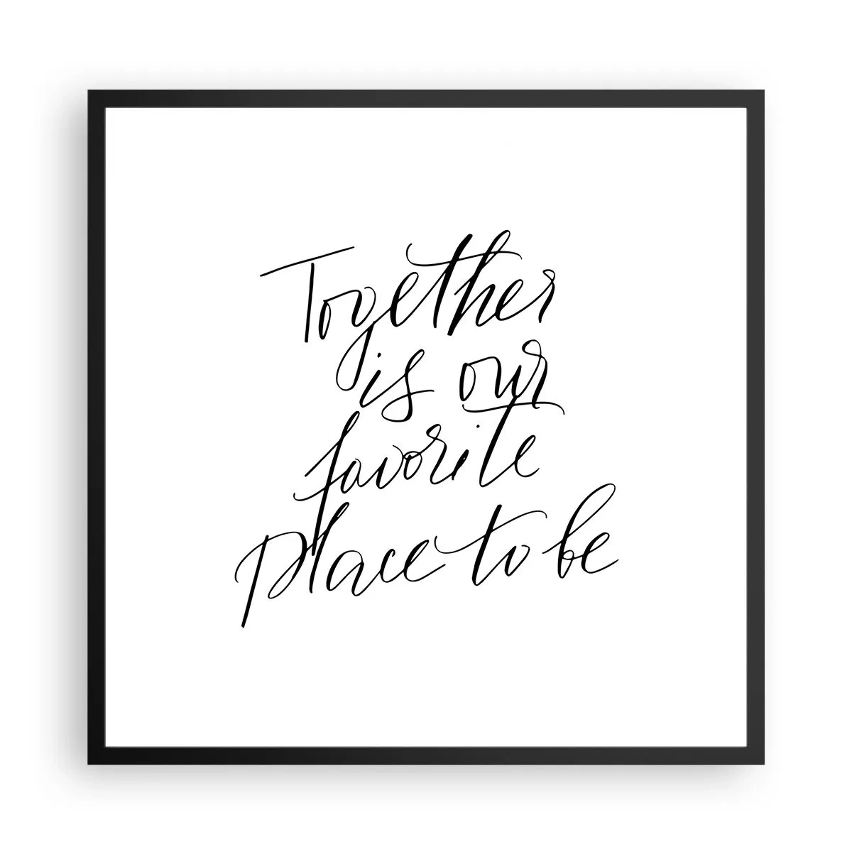 Affiche dans un cadre noir - Poster - Vous aussi vous le sentez? - 60x60 cm