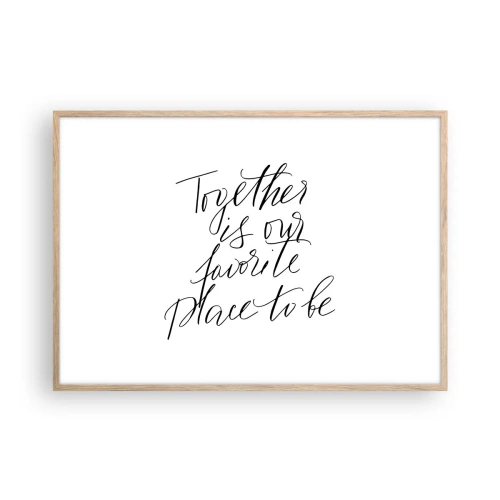 Affiche dans un chêne clair - Poster - Vous aussi vous le sentez? - 100x70 cm