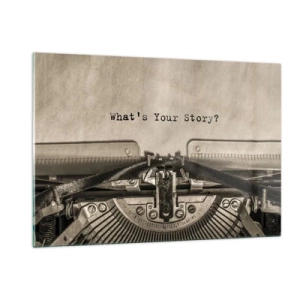 Impression sur verre - Image sur verre - Gros plan d'une machine à écrire avec le texte « Quelle est votre histoire ? » - 120x80cm - Réponds-moi - Décoration murale moderne pour le salon et la chambre ARTTOR