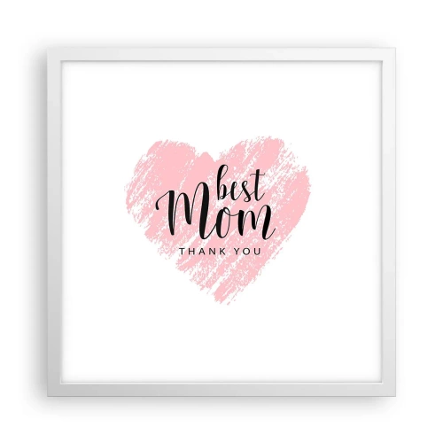 Affiche dans un cadre blanc - Poster - Toujours au bon moment - 40x40 cm