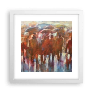 Affiche dans un cadre blanc - Poster - Identiques sous la pluie et dans le brouillard - 30x30 cm