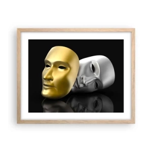 Affiche dans un chêne clair - Poster - La vie est un théâtre - 50x40 cm