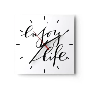 Horloge murale - Pendule murale - La citation «Profitez de la vie» en calligraphie noire sur fond blanc - 30x30cm - Rien à ajouter.... - Décoration murale moderne pour le salon et la chambre ARTTOR