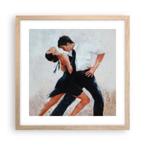 Affiche dans un chêne clair - Poster - Tango de mes rêves et pensées - 40x40 cm