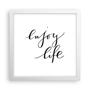 Affiche dans un cadre blanc - Poster - Rien à ajouter.... - 30x30 cm