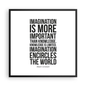 Affiche dans un cadre noir - Poster - Einstein sur le pouvoir de l'imagination - 60x60 cm