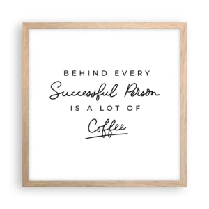 Affiche dans un chêne clair - Poster - Secret du succès - 40x40 cm