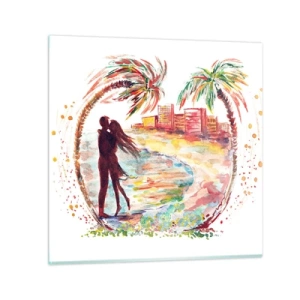 Impression sur verre - Image sur verre - Vacances romantiques - 30x30 cm
