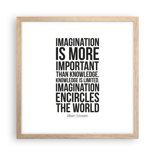 Affiche dans un chêne clair - Poster - Einstein sur le pouvoir de l'imagination - 40x40 cm
