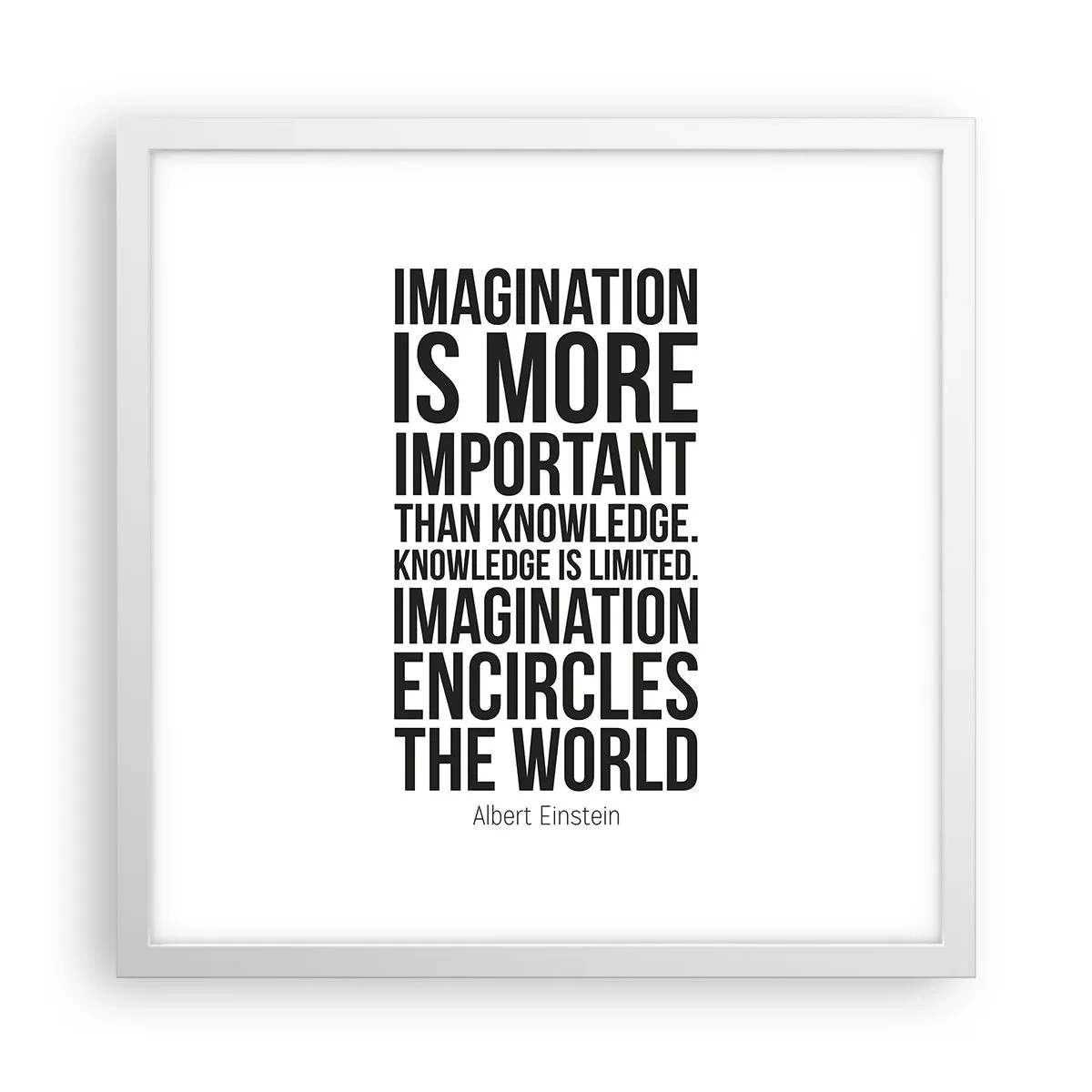 Affiche dans un cadre blanc - Poster - Einstein sur le pouvoir de l'imagination - 40x40 cm