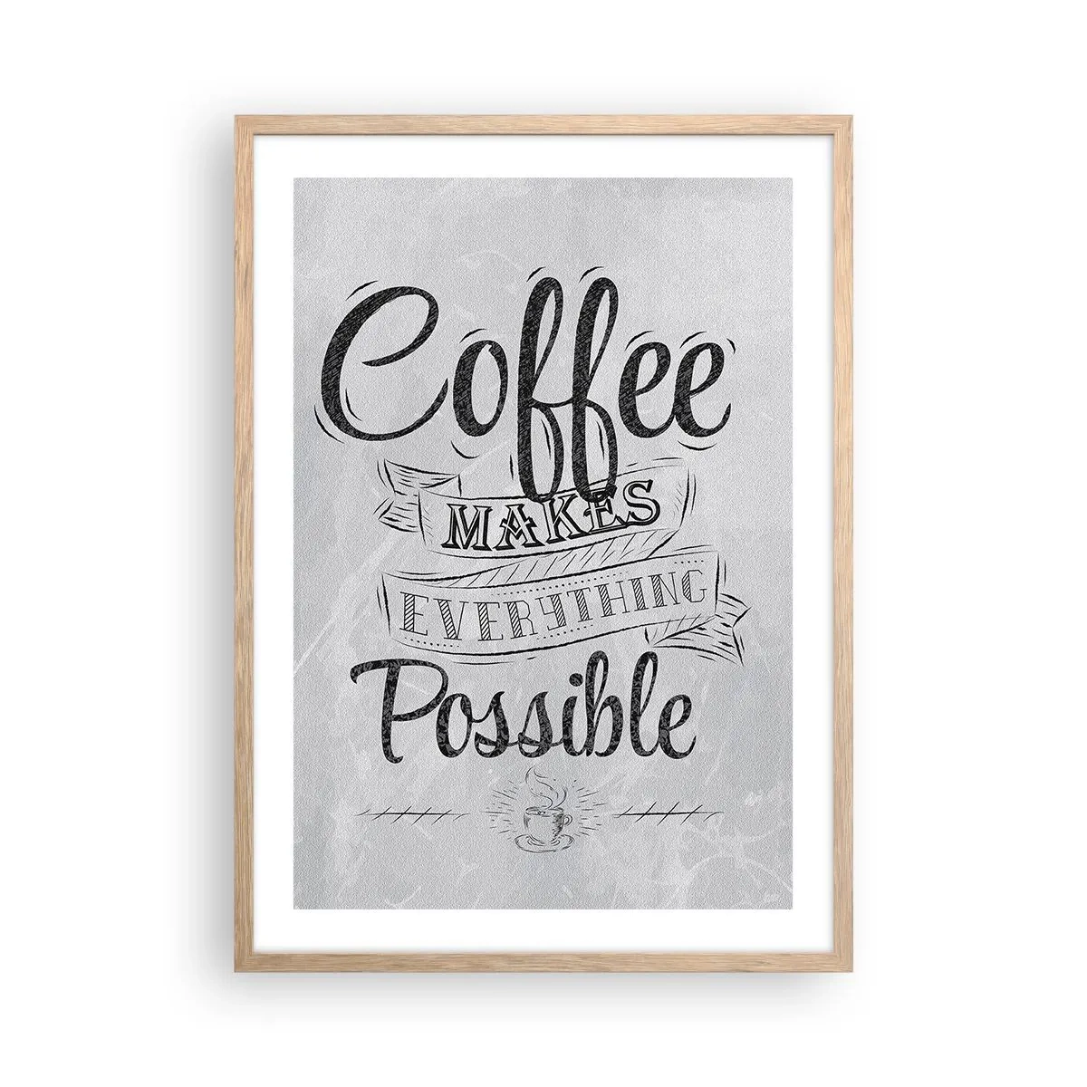 Affiche dans un chêne clair - Poster - Comment ne pas aimer le café maintenant - 50x70 cm