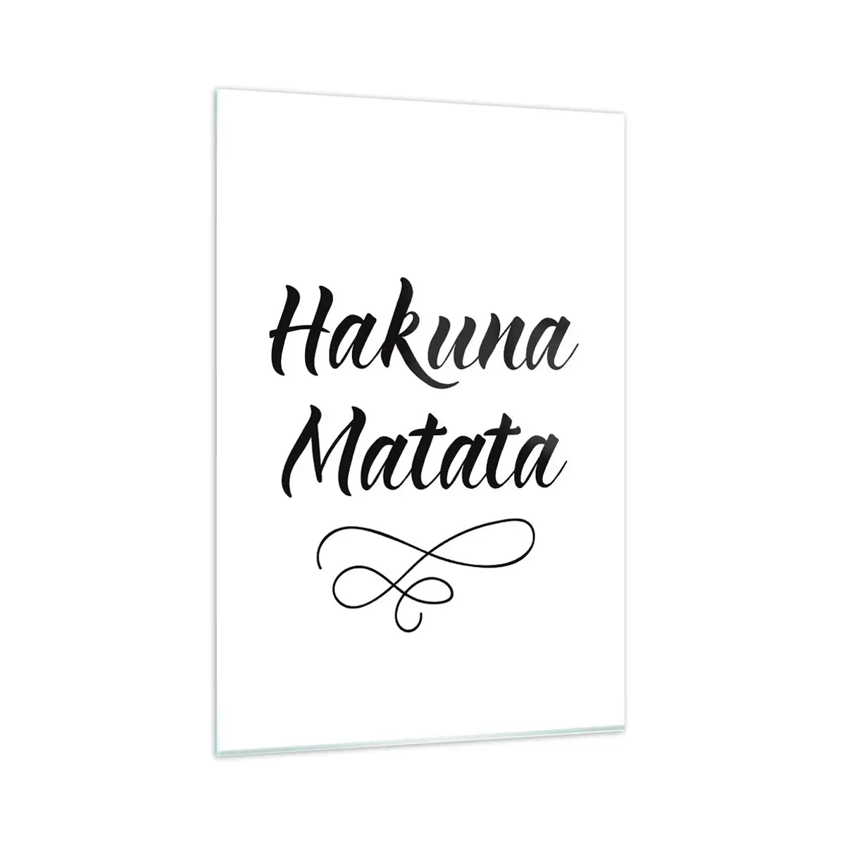 Impression sur verre - Image sur verre - Citation de Hakuna Matata en police élégante sur fond blanc - 80x120cm - Le meilleur conseil - Décoration murale moderne pour le salon et la chambre ARTTOR