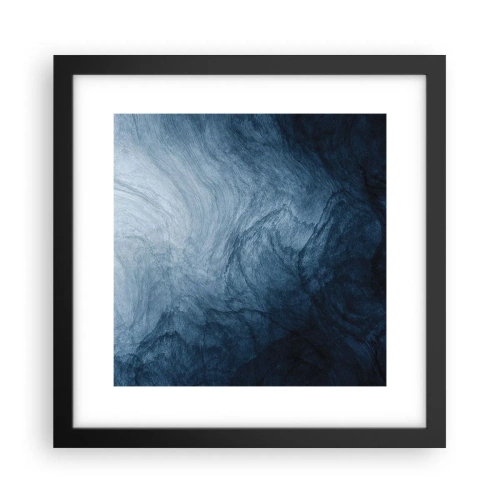 Affiche dans un cadre noir - Poster - Atteindre en profondeur - 30x30 cm