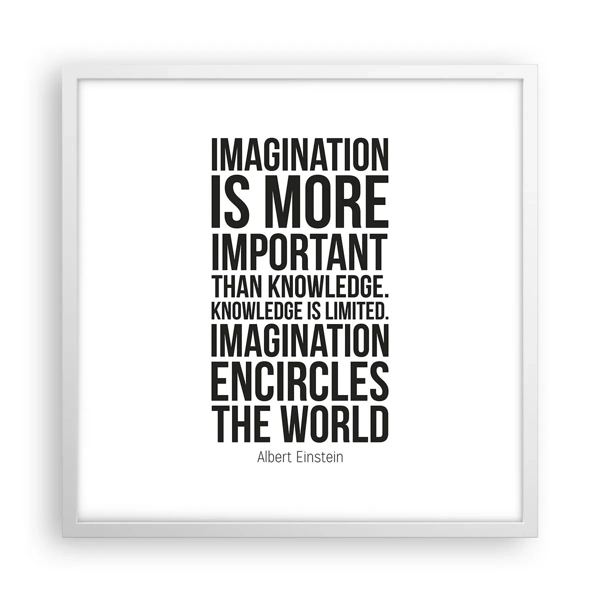 Affiche dans un cadre blanc - Poster - Einstein sur le pouvoir de l'imagination - 50x50 cm