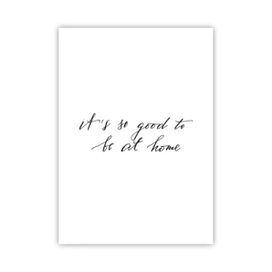 Affiche - Poster - Citation C'est si bon d'être chez soi dans un style minimaliste - 50x70cm - Toute la vérite - Décoration murale moderne pour le salon et la chambre ARTTOR