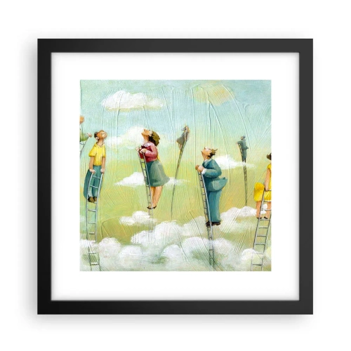 Affiche dans un cadre noir - Poster - Derrière ton rêve - 30x30 cm