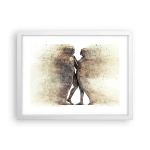 Affiche dans un cadre blanc - Poster - Ils sont sortis de la poussière pour aimer - 40x30 cm